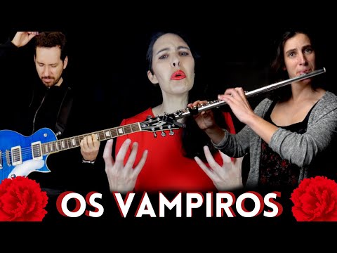 ESPECIAL 25 DE ABRIL - OS VAMPIROS  (ROCK COVER by Rocktonight )