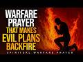 Powerful Backfire Prayers That Frustrate Every Evil Plot