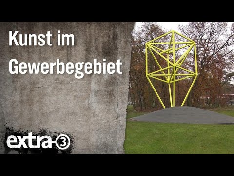 Realer Irrsinn: Kunst im Gewerbegebiet Grabow | extra 3 | NDR