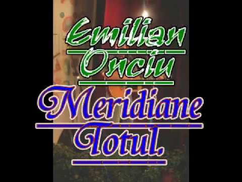 Meridiane & Emilian Onciu -  Totul(Minden) 1985.