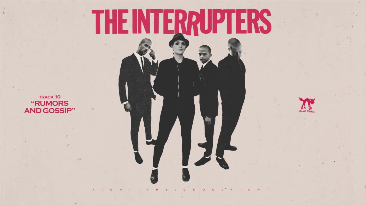 The Interrupters - Rumours And Gossip