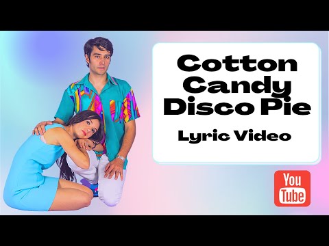 Moonray - Cotton Candy Disco Pie (Lyric Video)