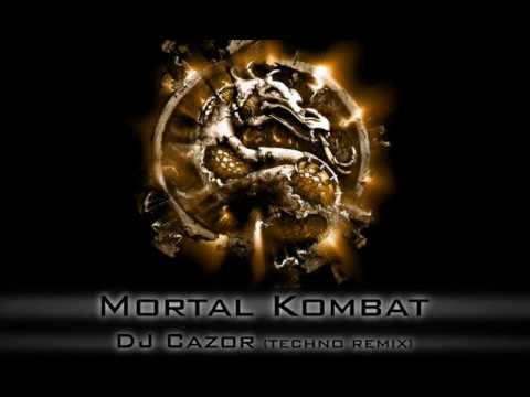 DJ Cazor - Mortal Kombat (Techno Remix)