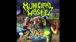 Municipal Waste - Beer Pressure