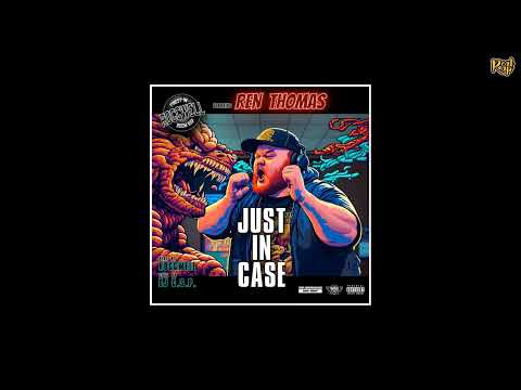 Ren Thomas - Just In Case [prod by Roccwell x cuts by Dj C​.​S​.​P.]
