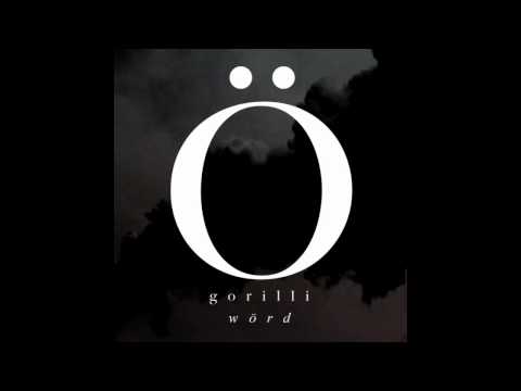 Gorilli - Wörd