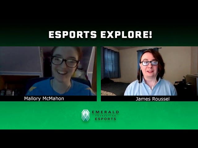 Watch Esports Explore! I Mallory McMahon I Interviews