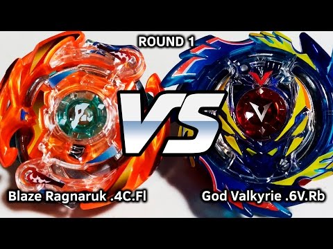 Blaze Ragnaruk .4C.Fl vs God Valkyrie .6V.Rb [ROUND 1] - BEYBLADE BURST! ベイブレードバースト
