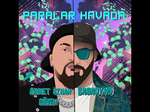 Babadyno - Paralar Havada Feat. Ahmet Özhan Güven