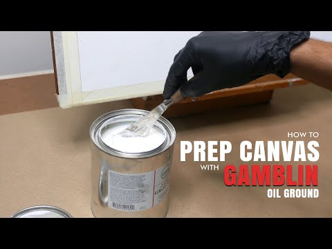 How to Apply Oil Ground on Canvas (Gamblin)