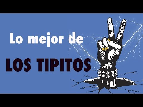 Lo mejor de Los Tipitos (AUDIO)