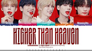 Download lagu TXT (투모로우바이투게더) 'Higher Than Heaven' Lyrics [Color Coded Han_Rom_Eng] | ShadowByYoongi mp3