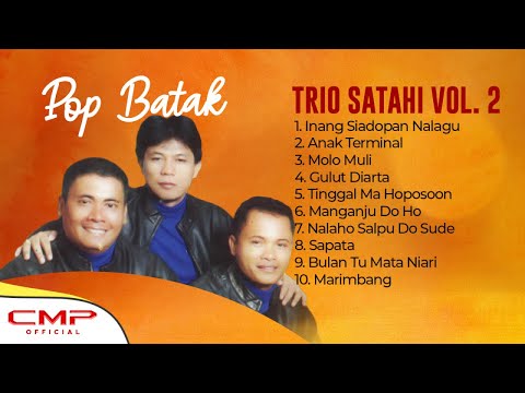 Full Album Pop Batak TRIO SATAHI Volume 2 - Inang Siadopan Nalagu, Anak Terminal, Molo Muli, Sapata