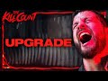 Upgrade 2018 KILL COUNT