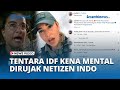 Tentara Israel Kena Mental Dirujak Netizen Indonesia Sosmed Anggota Zionis Jadi Target Hujatan