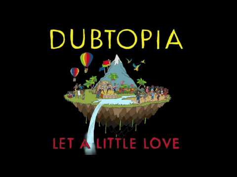 Gentleman’s Dub Club - Let a Little Love (Official Audio)