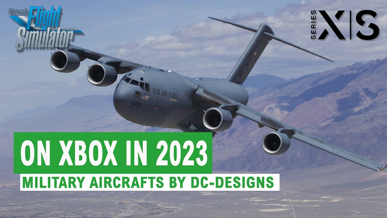 Exciting new aircrafts coming to Xbox in 2023 by DC Designs - Videos &  Streams - Microsoft Flight Simulator Forums