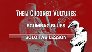 Them Crooked Vultures - Scumbag Blues | Guitar Solo Cover [TAB Lesson]