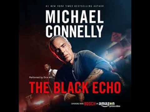 The Black Echo (Harry Bosch #1 - Michael Connelly | Audiobook Mystery, Thriller & Suspense,Romance_1