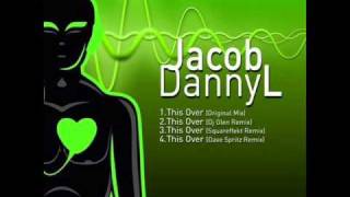 Jacob DannyL - This Over (Original Mix)
