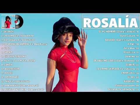 ROSALÍA Mix Exitos 2023 - Grandes Exitos De ROSALÍA - DESPECHÁ, LA FAMA, Con Altura, LLYLM, SAOKO