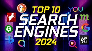 Top 10 Best Search Engines (2024)