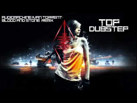 Audiomachine/Ivan Torrent - Blood And Stone Remix