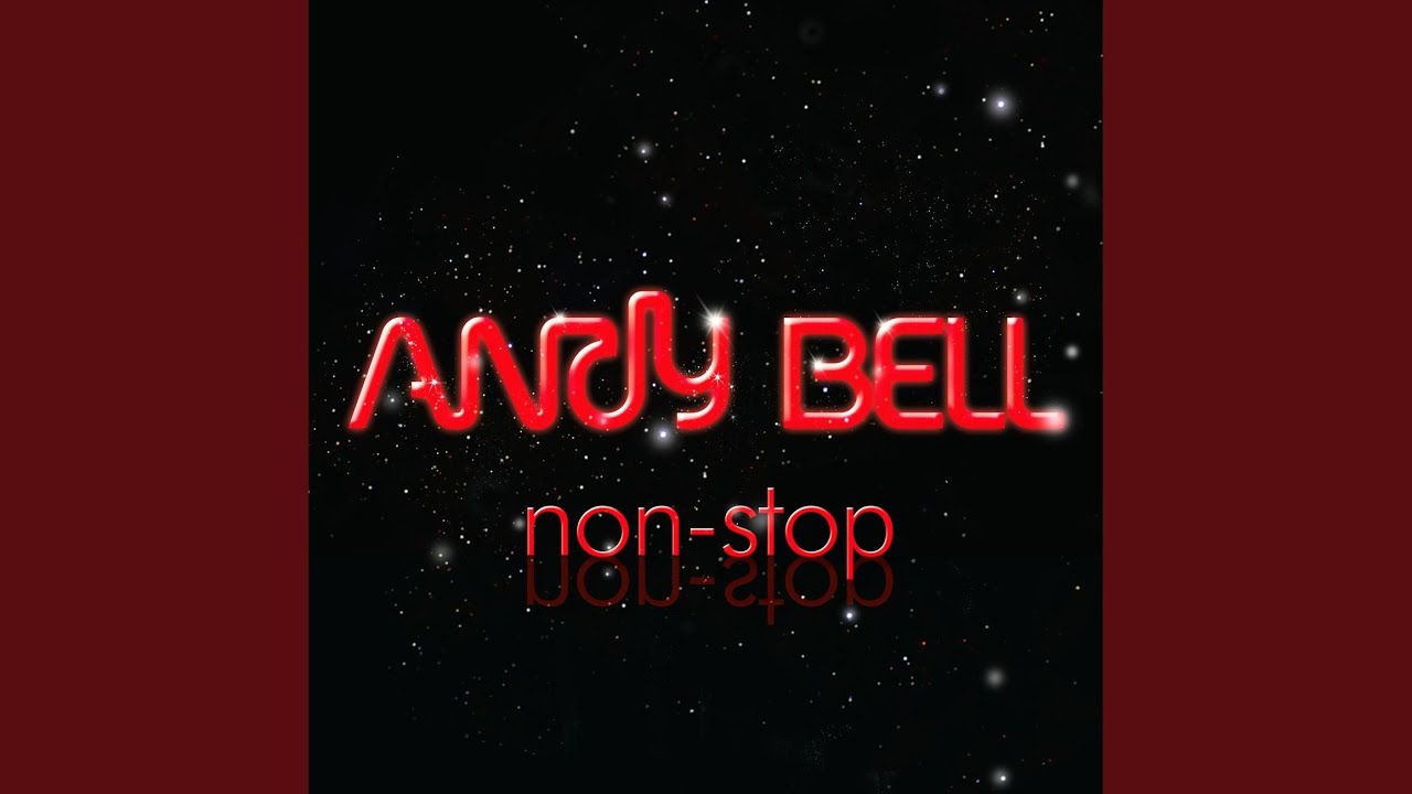 Andy Bell - Call On Me