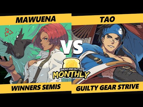 Bread and Butter 27 Winners Semis - Mawuena (Giovanna) Vs. Tao (Anji) Guilty Gear Strive
