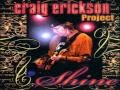 CRAIG ERICKSON PROJECT - Doomsday Blues