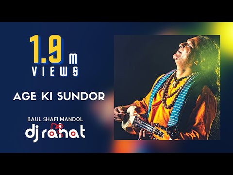 Age Ki Sundor 2021 - DJ Rahat feat ft. Baul Shafi Mondol