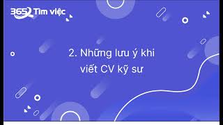 Bí quyết viết CV kỹ sư gây ấn tượng ngay từ cái nhìn đầu tiên