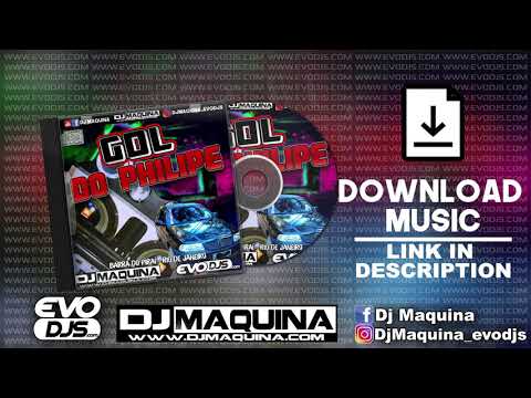 CD GOL DO PHILIPE VOL 1 ✅ Dj Maquina - Evodjs.com