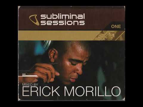 Erick Morillo - Subliminal Sessions One (MIX CD2)
