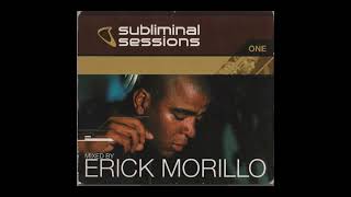 Erick Morillo - Subliminal Sessions One (MIX CD2)