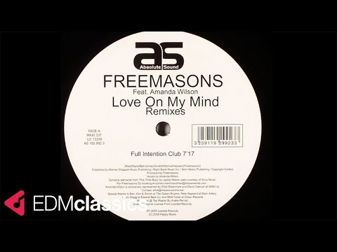 Freemasons Feat. Amanda Wilson - Love On My Mind (Full Intention Club) (2005)