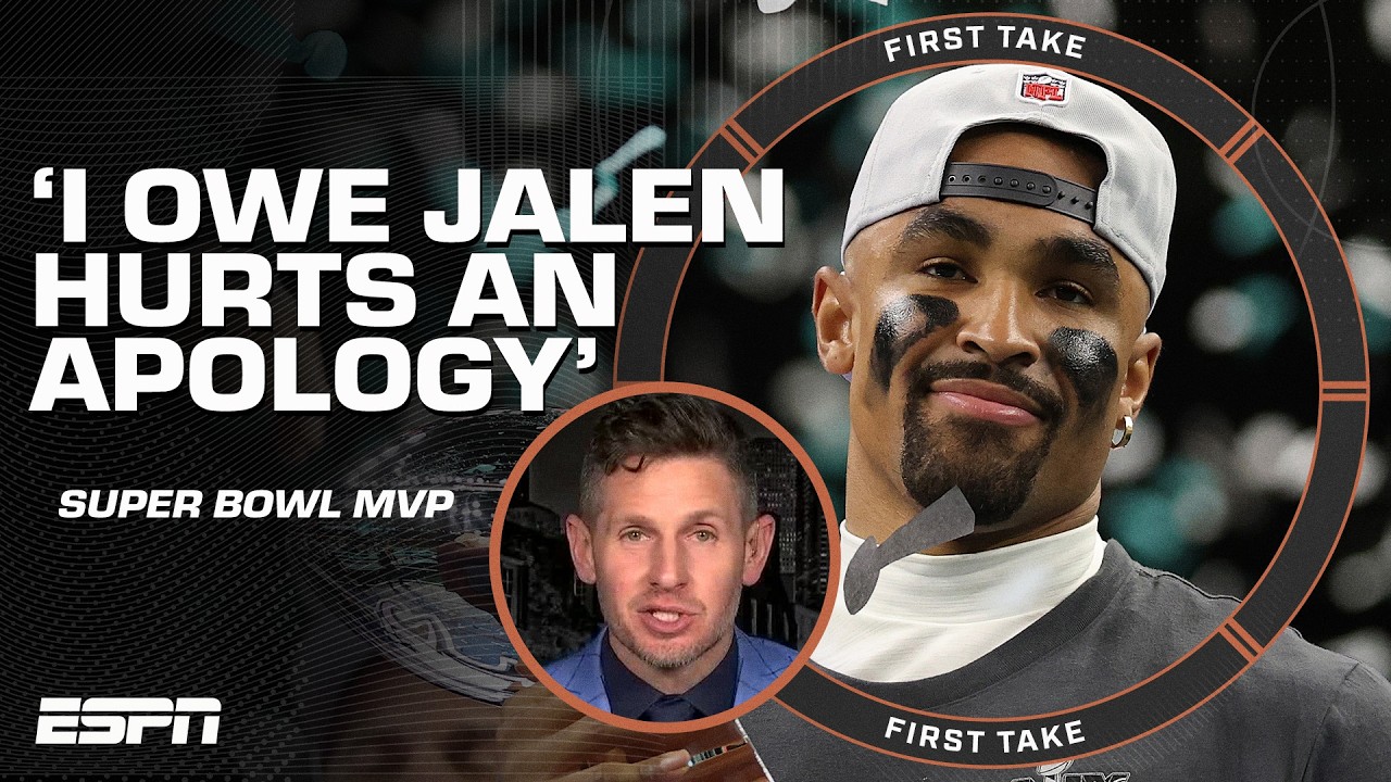 'I OWE PUBLICLY JALEN AN APOLOGY' - Dan-O gives Hurts his flowers after Super Bowl win | First Take
