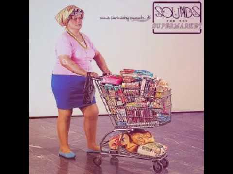 Sounds For The Supermarket Full Album