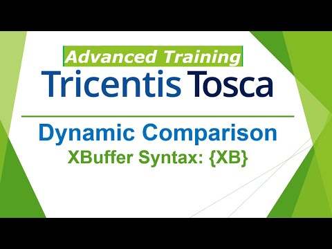 TRICENTIS Tosca 16.0 - Lesson 22 | Dynamic Comparison | XBuffer Syntax {XB}