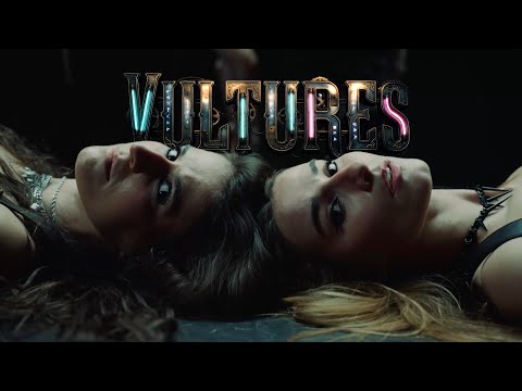 NEONI - Vultures (Official Music Video)