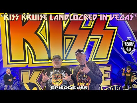 KISS Kruise Landlocked: Our Full Vegas Experience, The Good, The Bad & The Loud!