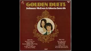 Johnny McEvoy &amp; Gloria Smyth - It Might As Well Be Me - From 1975 Golden Duets LP T05