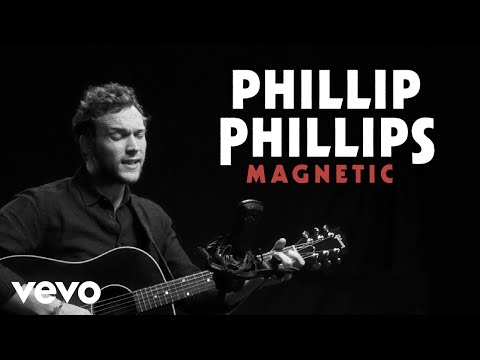 Phillip Phillips - Magnetic