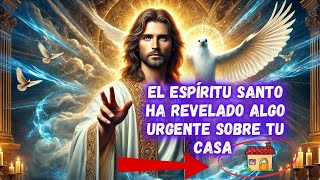 🔥 Hijo, el Espíritu Santo ha revelado algo URGENTE sobre tu casa  ¡Escucha ahora y protégete!