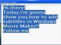 How to Add Subtitles to a Movie in Windows Movie Maker
