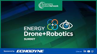 2026 Energy Drone & Robotics Summit
