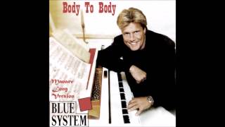 Blue System - Body to Body Manaev Long Version