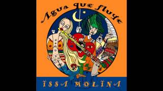 Issa Molina - Agua Que Fluye (Studio Version)