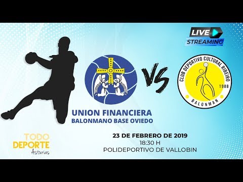 Directo Balonmano - Liga 1º Nacional  - Union Financiera Vs. Club Deportivo Cultural Ribeiro
