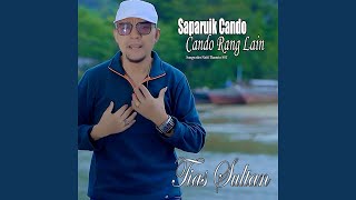 Download lagu Saparuik Cando Rang Lain mp3